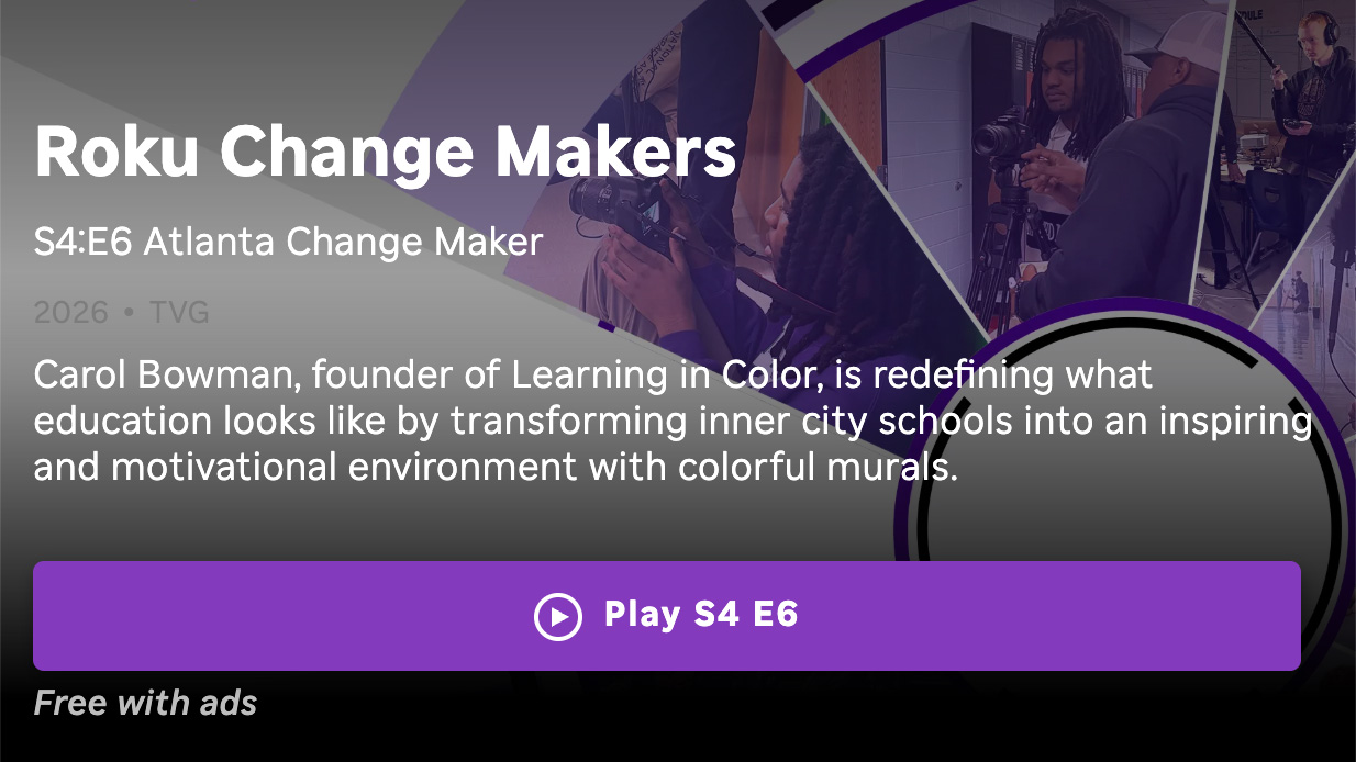 Roku Change MakersS4:E6 Atlanta Change Maker